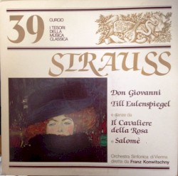 Don Giovanni, Il Cavaliere Della Rosa Till Eulenspiegel Y Salomé