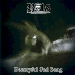 Beautyful Sad Song