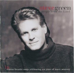 People Need the Lord: Sixteen Favorite Songs Celebrating Ten Years of Music Ministry