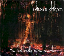The Final Breath Before November