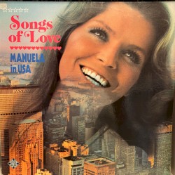 Songs of Love - Manuela in USA
