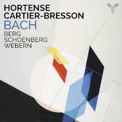 Bach / Berg / Schoenberg / Webern