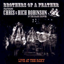 Brothers of a Feather: Live at the Roxy