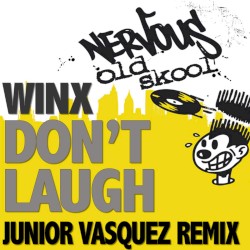 Don't Laugh (Junior Vasquez Remixes)