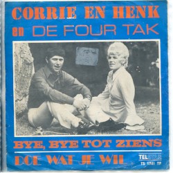Bye, bye tot ziens / Doe maar wat je wil