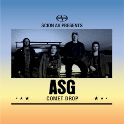 Scion A/V Presents: ASG and From Beyond