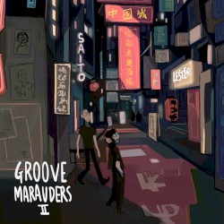 Groove Marauders 2