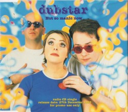 Not So Manic Now (Radio CD Single)