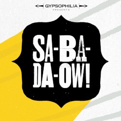 Sa-ba-da-OW!