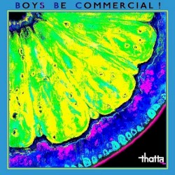Boys Be Commercial!