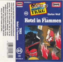 TKKG 46: Hotel in Flammen
