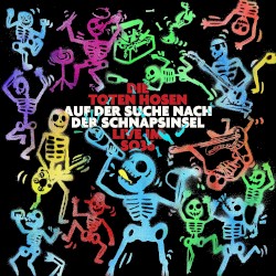 Auf der Suche nach der Schnapsinsel: Live im SO36