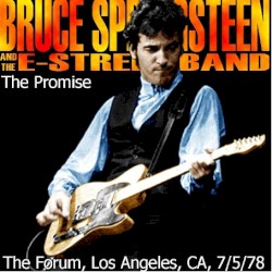 The Promise: The Forum, Los Angeles, CA, 7/5/78