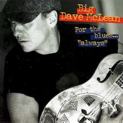 For the Blues… “Always”