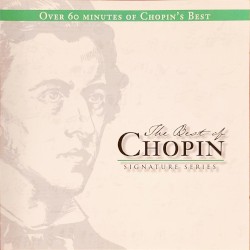 The Best of Chopin: Signature Series