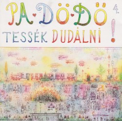4. Tessék dudálni!