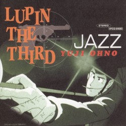 LUPIN THE THIRD 「JAZZ」