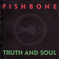 Truth and Soul