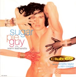 Sugar Pie Guy / Warm Leatherette