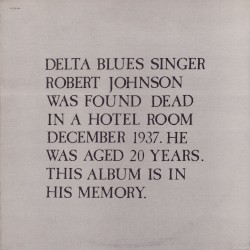 In Memory of Robert Johnson R.I.P.