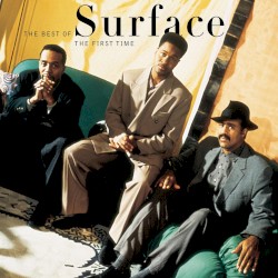 The First Time: The Best of Surface