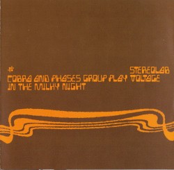 Cobra and Phases Group Play Voltage in the Milky Night