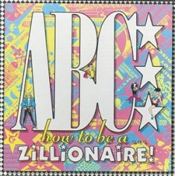 How to Be a… Zillionaire!
