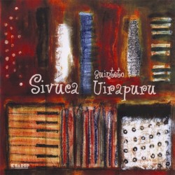 Sivuca & Quinteto Uirapuru
