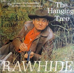 Rawhide / The Hanging Tree