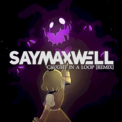 Caught In A Loop [Remix]