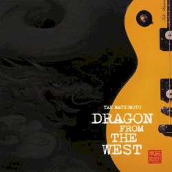 西辺来龍 DRAGON FROM THE WEST