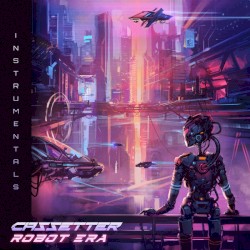 Robot Era (Instrumentals)