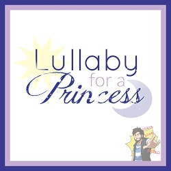 Lullaby for a Princess