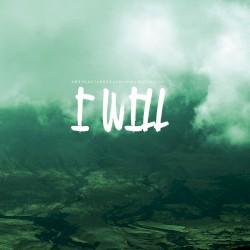 I Will