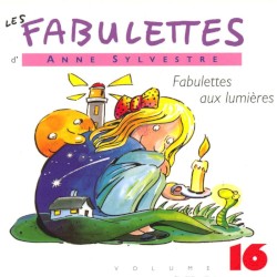 Les Fabulettes, Volume 16 : Fabulettes aux lumières