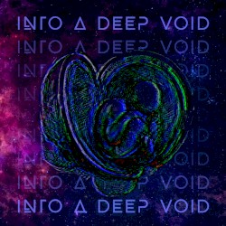 Into a Deep Void