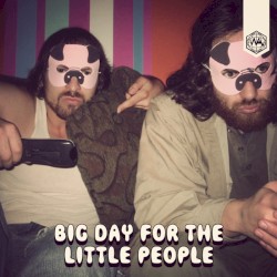 Big Day for the Little People