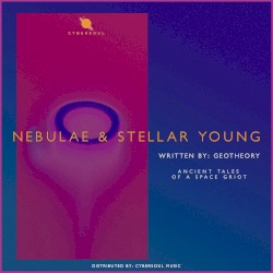 NEBULAE & STELLAR YOUNG