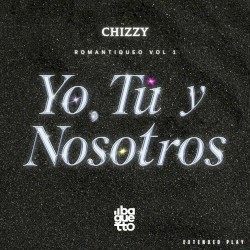 Romantiqueo, Vol. 1: Yo, Tú Y Nosotros