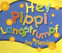 Hey Pippi Langstrumpf