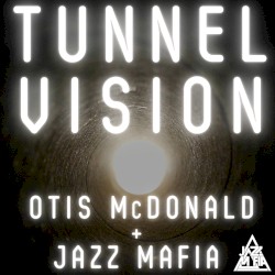 Tunnel Vision