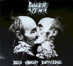 Been Caught Buttering