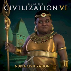 Civilization VI: Nubia Civilization - EP (Original Soundtrack)