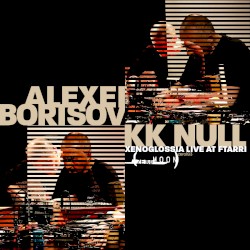 Xenoglossia live at Ftarri