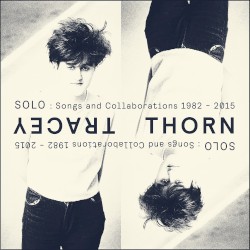 Solo: Songs and Collaborations, 1982–2015