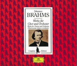Complete Brahms Edition, Volume 8: Works for Chorus and Orchestra