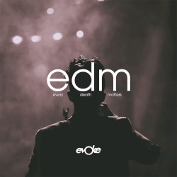 EDM (Every Death Matters) (a cappella)