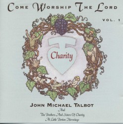 Come Worship the Lord, Volume 1