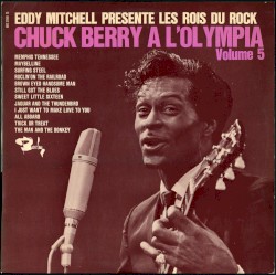 Eddy Mitchell présente les rois du rock, volume 5: Chuck Berry à l'Olympia