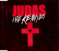 Judas (The Remixes)